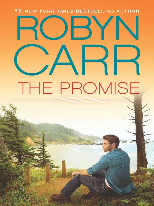 Title details for The Promise by Robyn Carr - Available